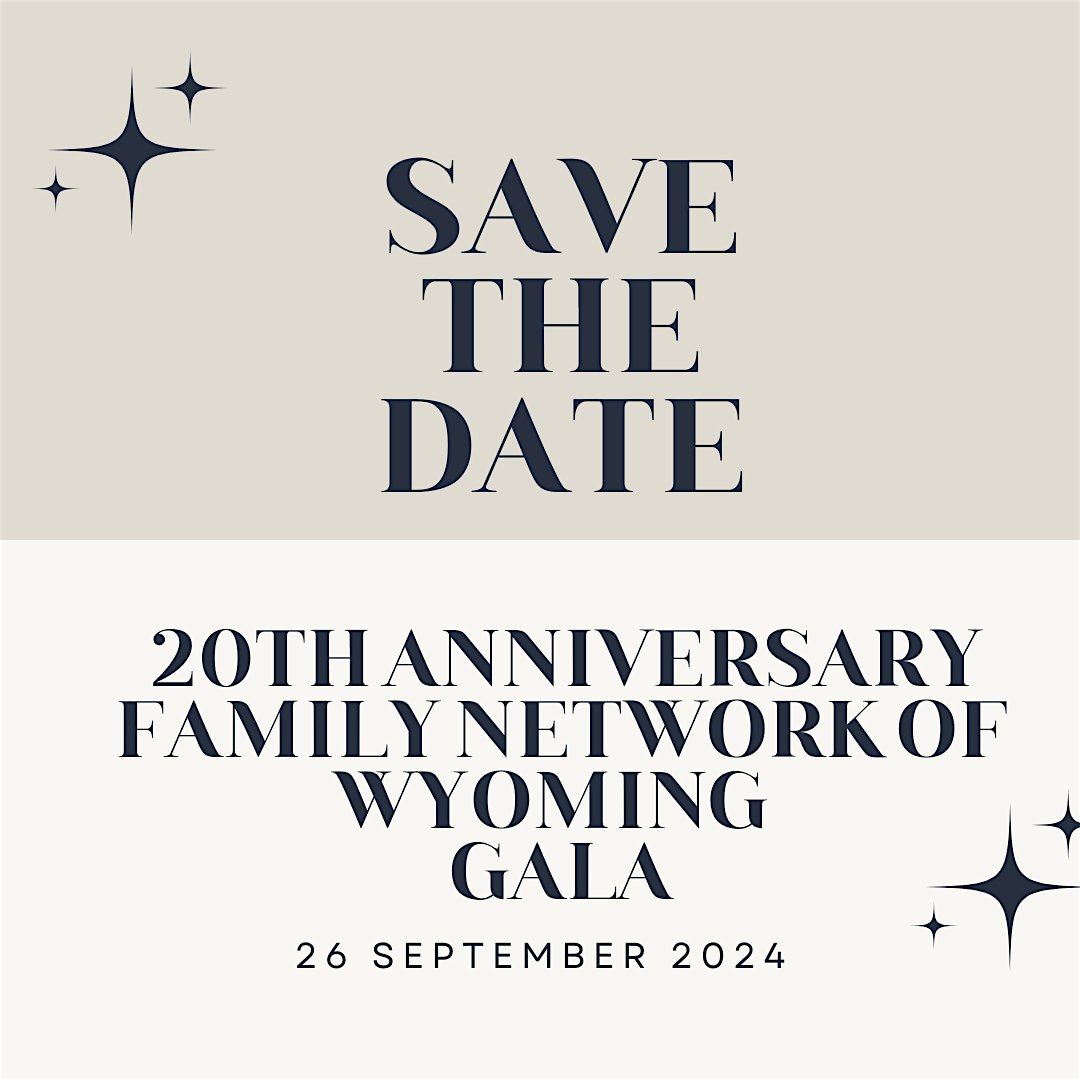 Family Network of Wyoming 20th Anniversary Gala