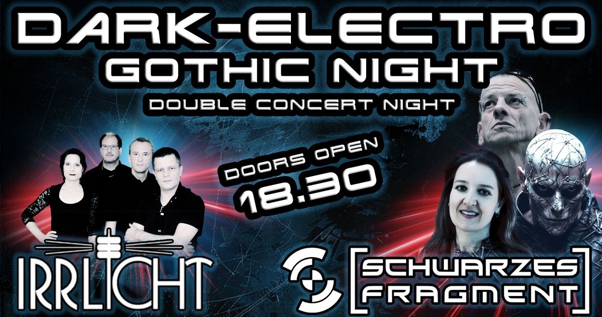 Irrlicht & Schwarzes Fragment: Double (Dark-)Electro Concert Night & Aftershow