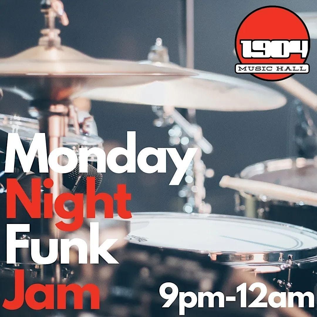 Monday Night Funk Jam - FREE EVENT Every Monday