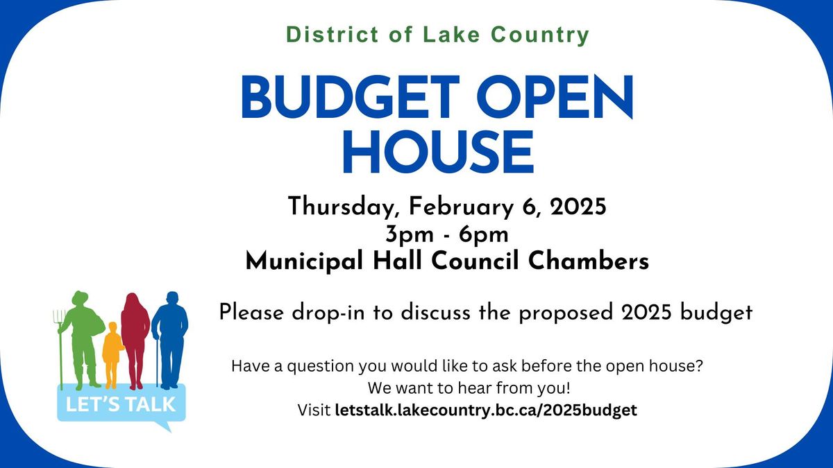 Budget Open House