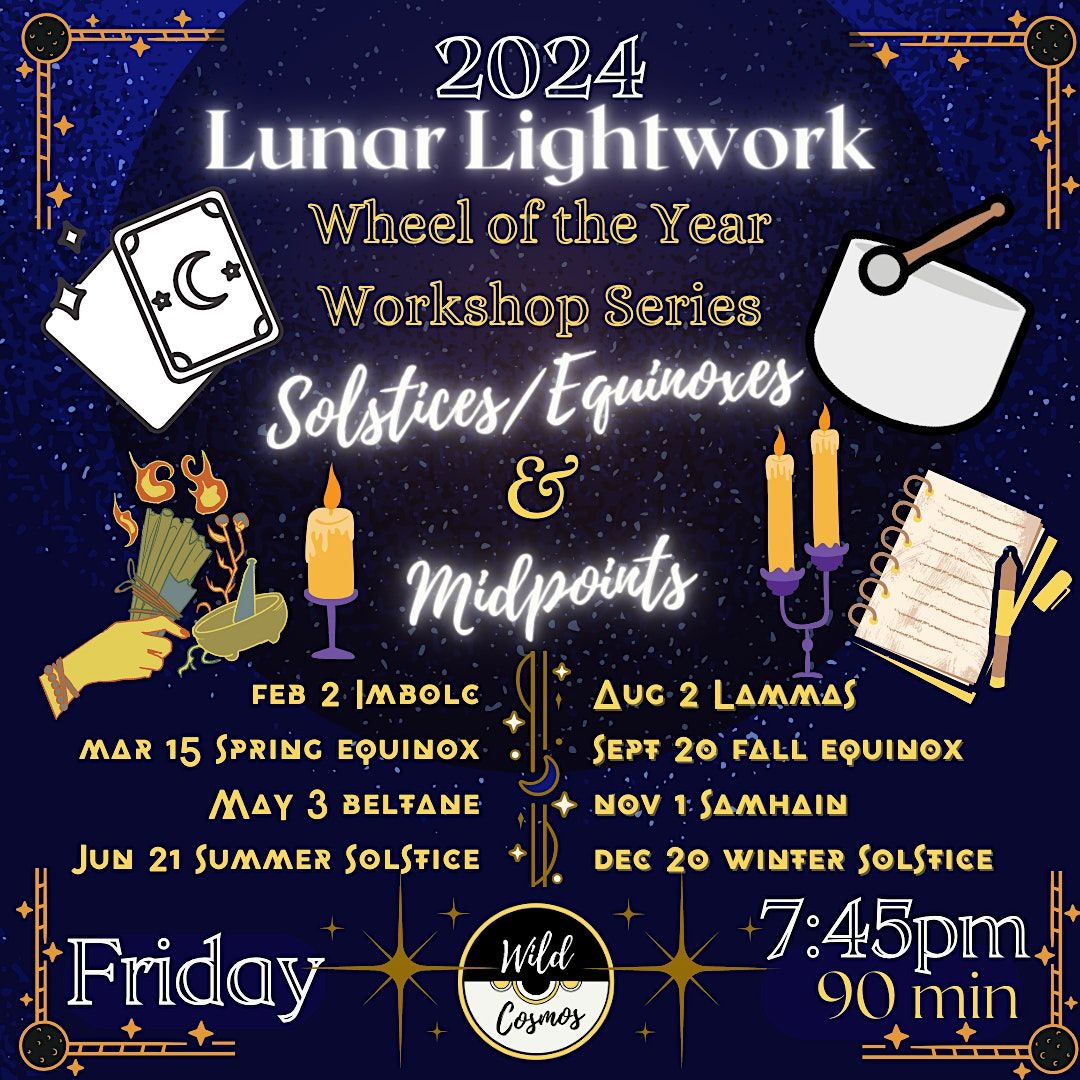 Lunar Lightwork Wheel of the Year Workshop Series