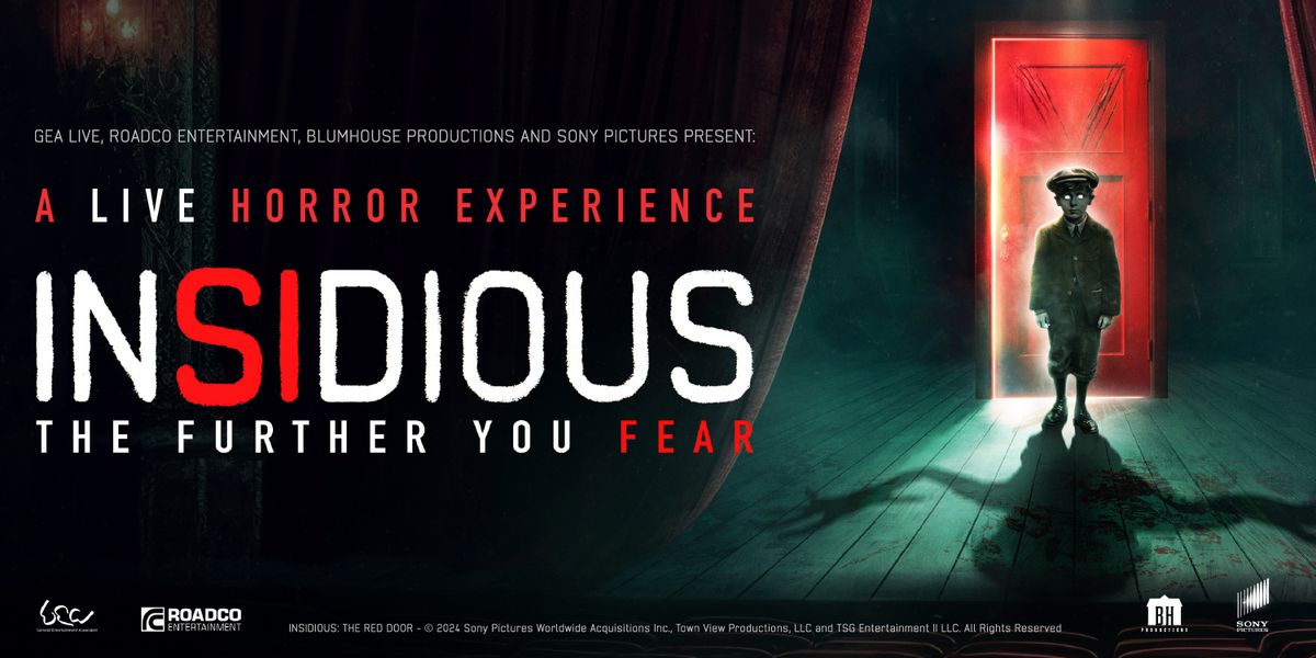 INSIDIOUS: THE FURTHER YOU FEAR