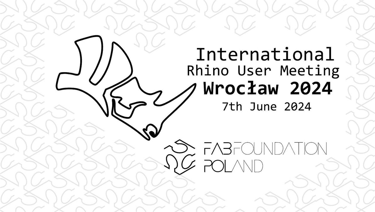 #International Rhino User Meeting Wroc\u0142aw 2024