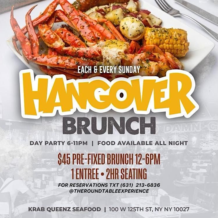 THE  RETURN OF HANGOVERBRUNCH @ KRAB QUEENZ  HARLEM