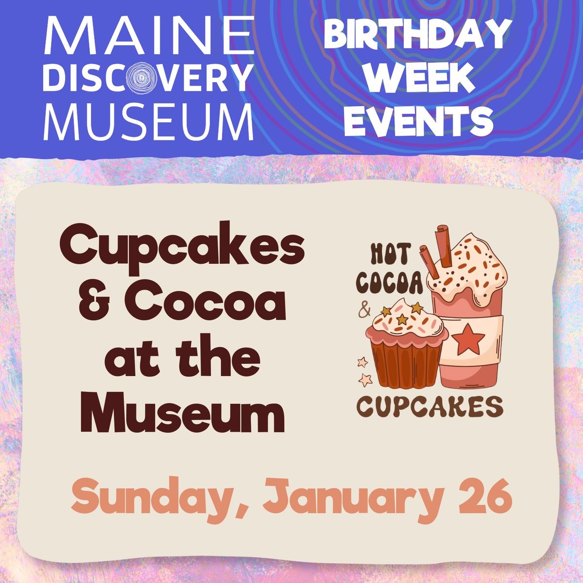 Cupcakes & Cocoa at the Museum