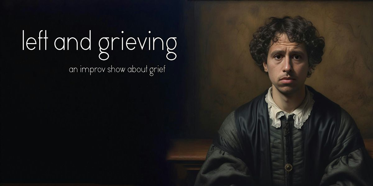 Left and Grieving