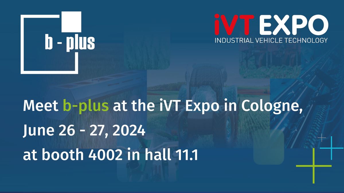 b-plus @ iVT Expo