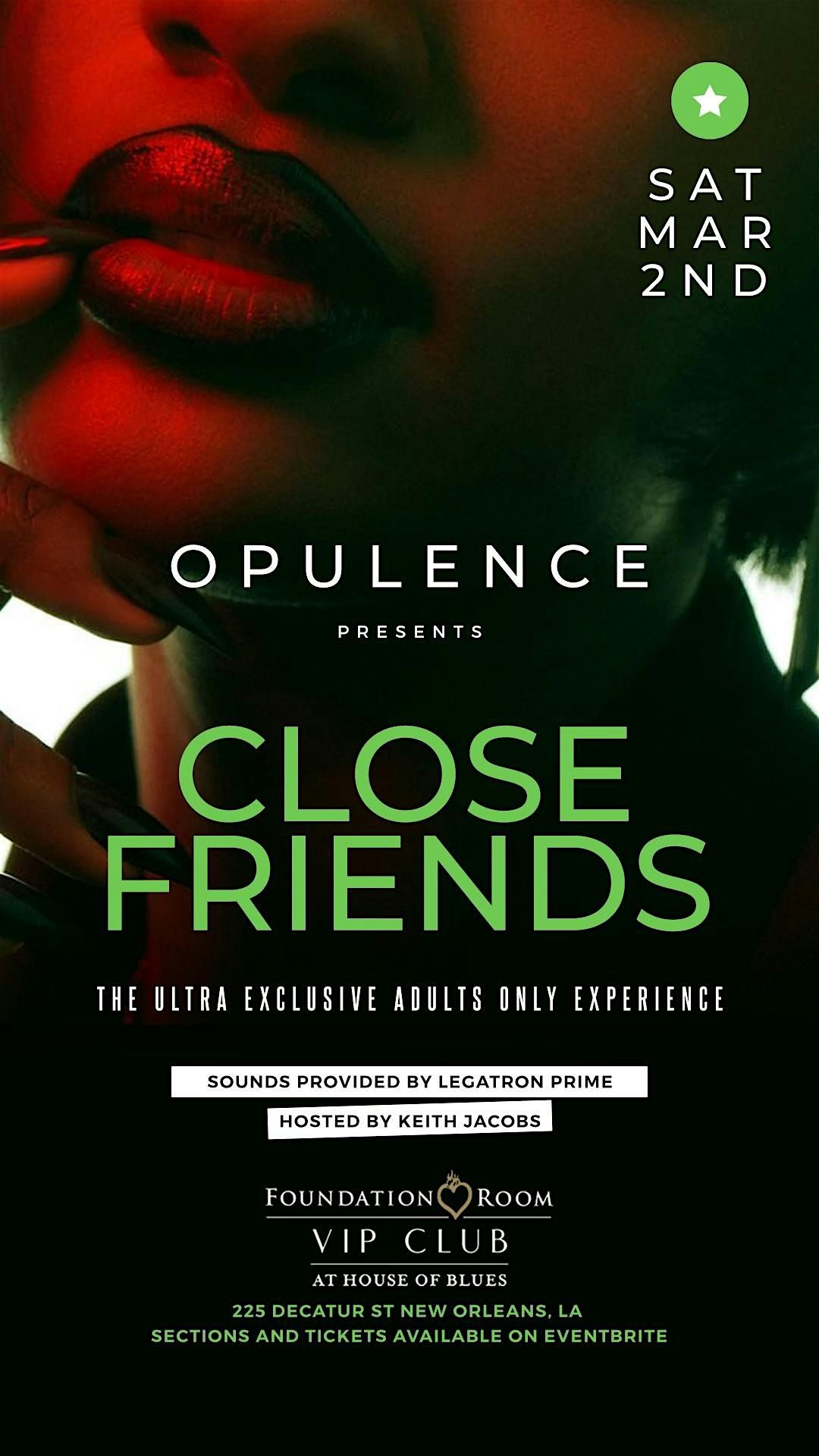 OPULENCE CINCO  The Official Jazzfest Exclusive Adults Only Experience
