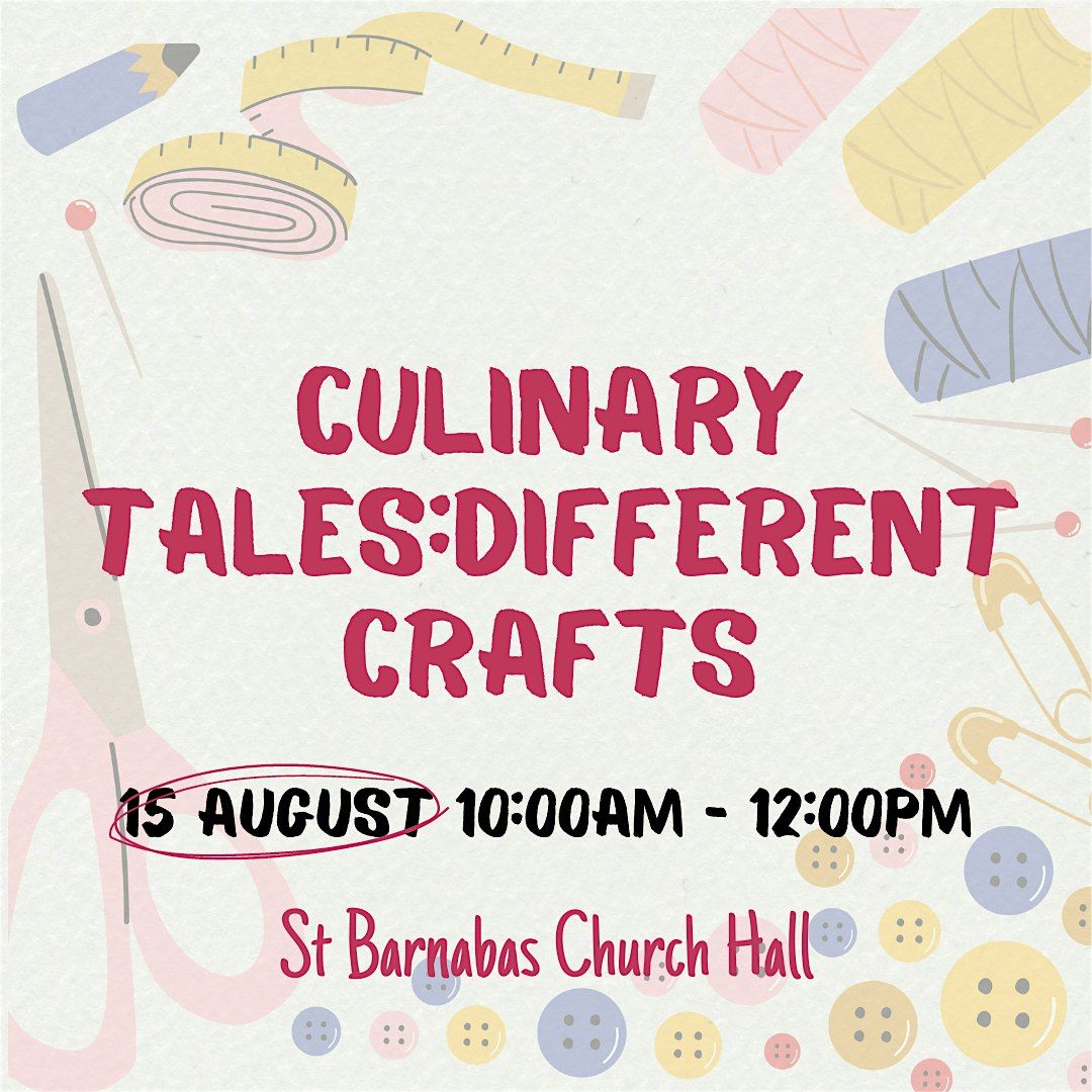 Culinary Tales: Different Crafts