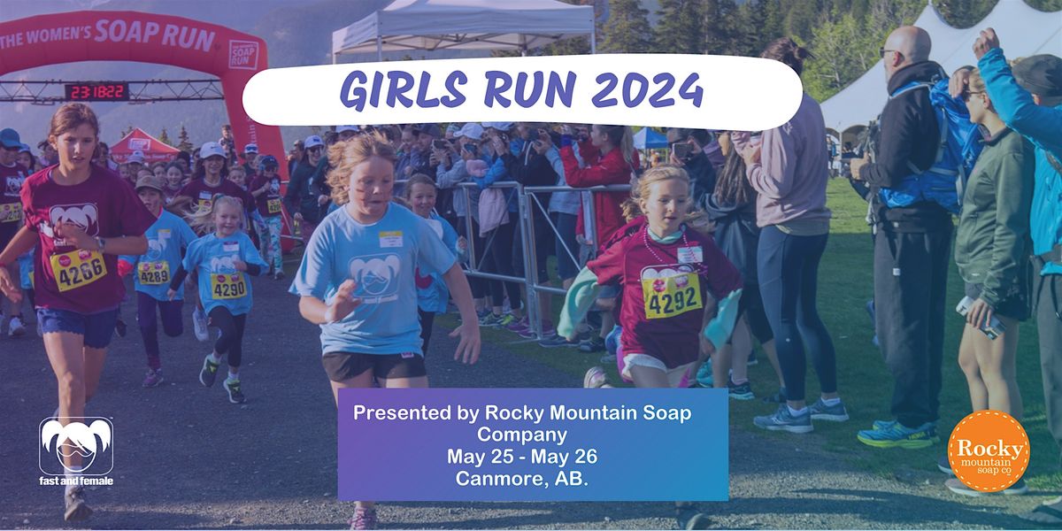 Fast and Female Girls Run, Canmore (AB) - Saturday May 25 & Sunday May 26