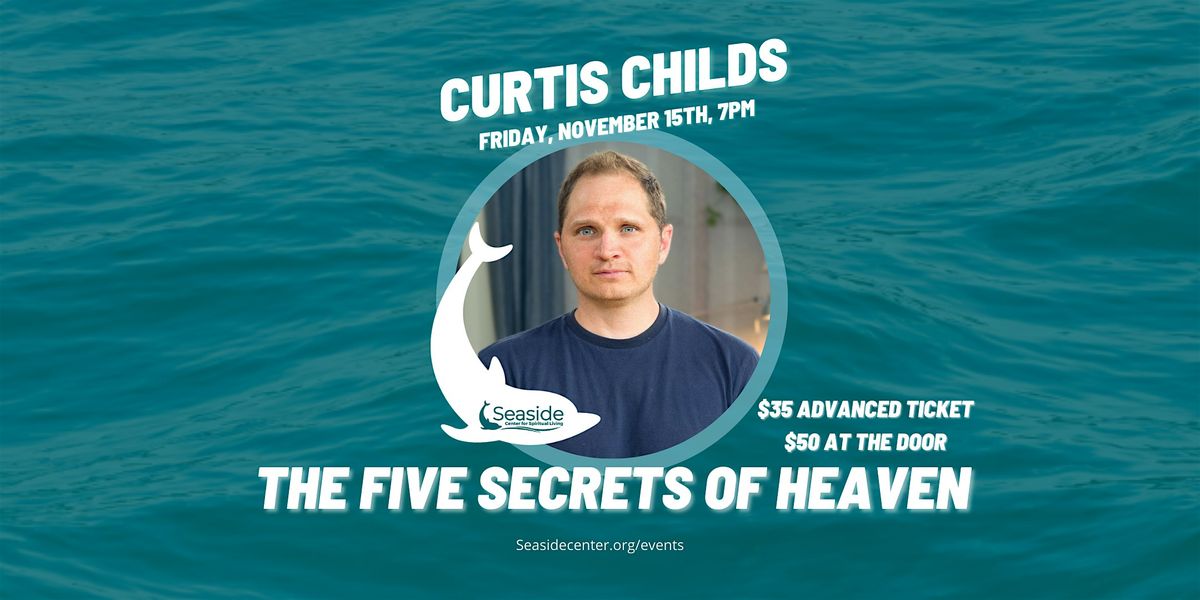 Curtis Childs: The Five Secrets of Heaven