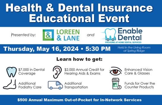 Health and Dental Insurance Educational Event hosted by Spring Ridge ALMC