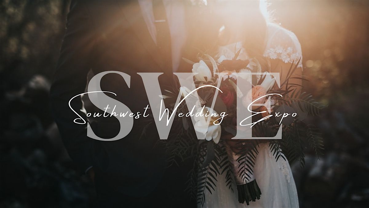 Southwest Wedding Expo