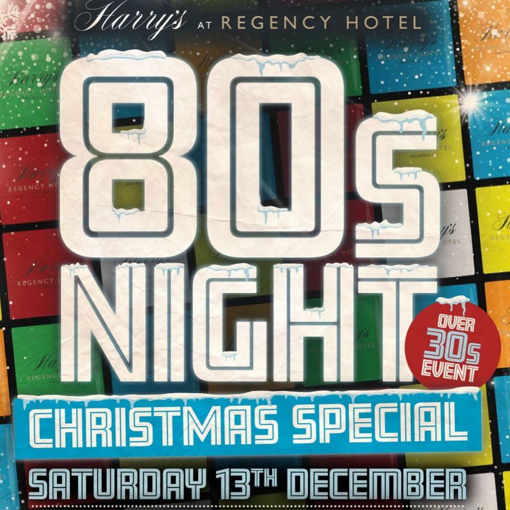 80's Night - Christmas Special - The Regency Hotel