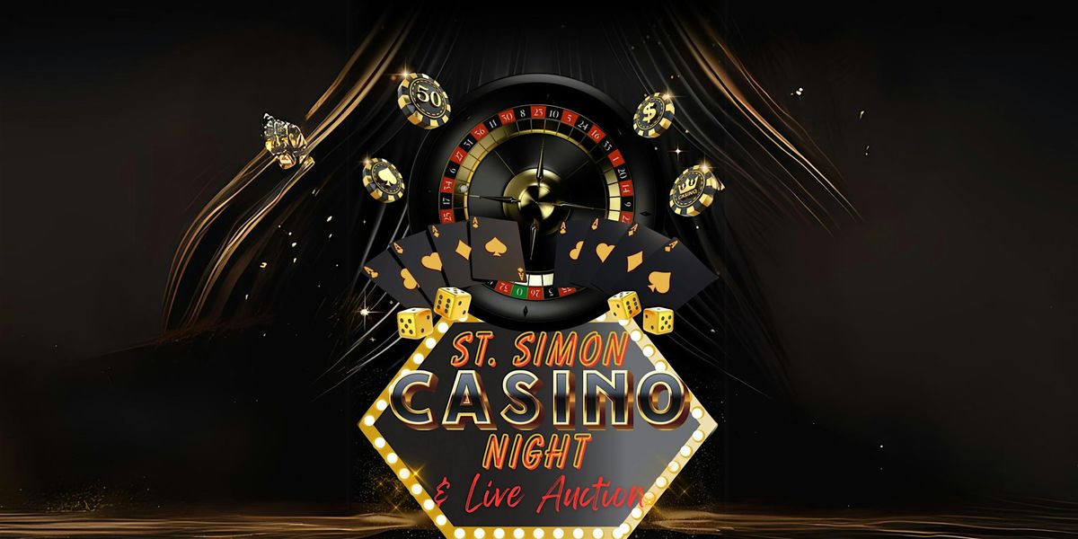 St. Simon Casino Night & Live Auction