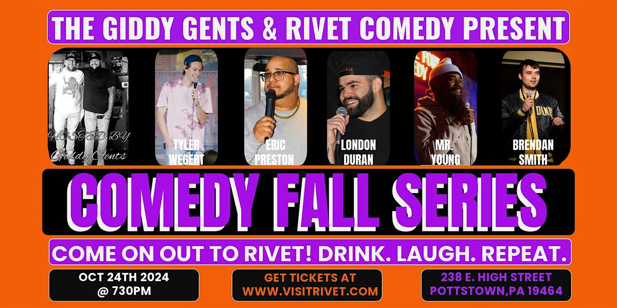 The Giddy Gents & Rivet Comedy Presents: Comedy Fall Series [October 24]