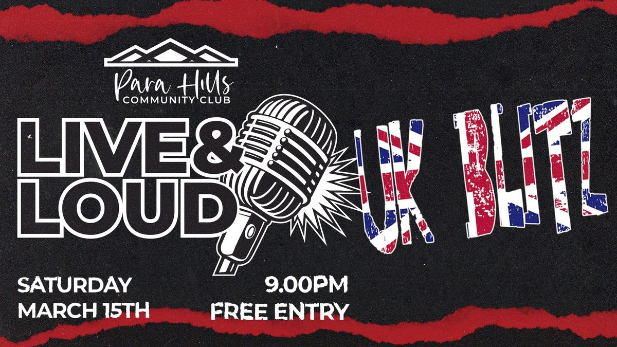 UK BLITZ - Saturday Night Free LIVE MUSIC at Para Hills Community Club