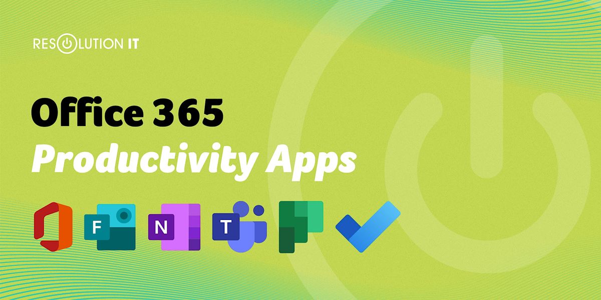 Office 365 Productivity Applications Training Course, Resolution IT ...