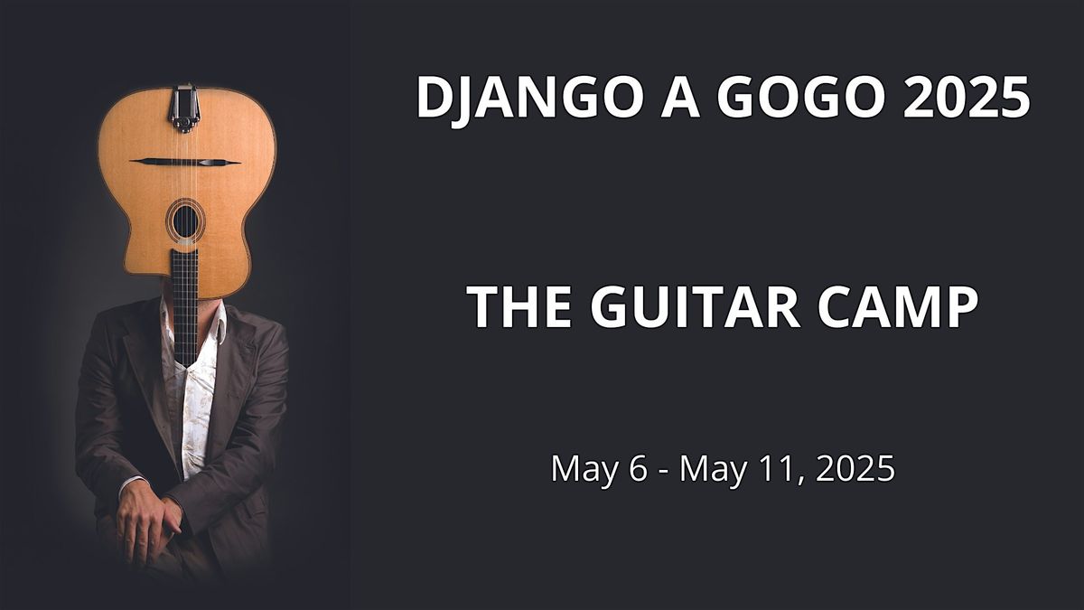 Django a Gogo 2025: THE GUITAR CAMP