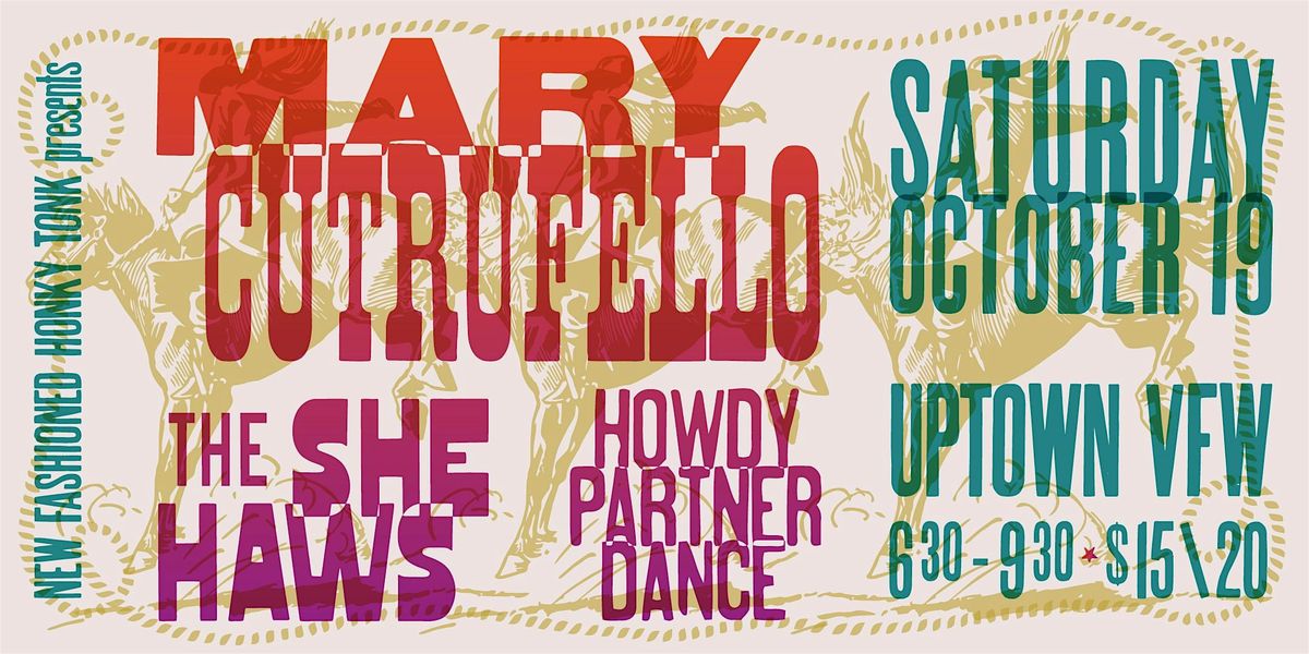 NFHT Presents: Mary Cutrufello | The She Haws | Howdy Partner Dance