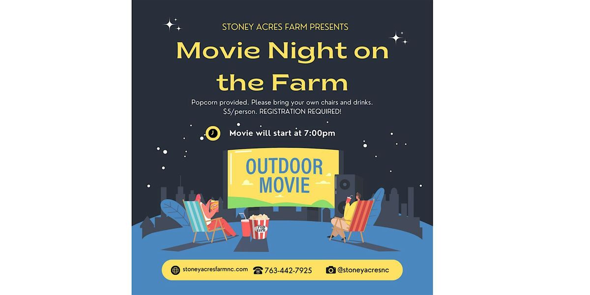 Movie Night on the Farm!