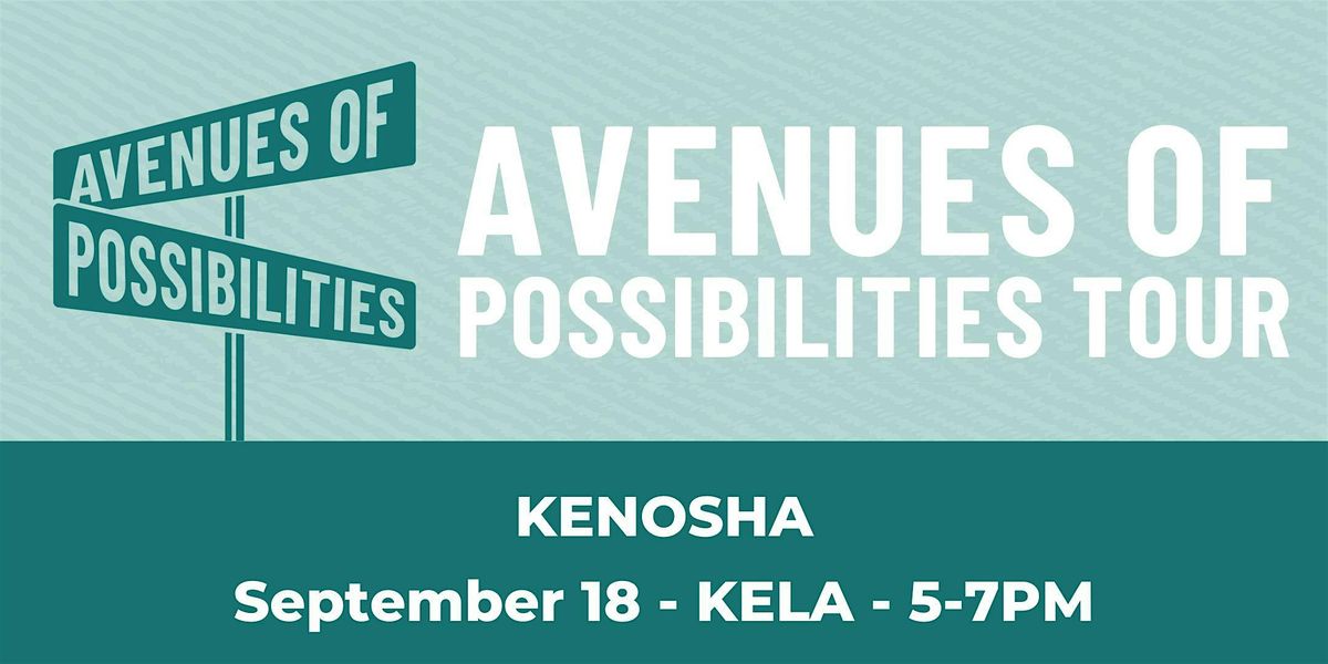 Avenues of Possibilities Tour in Kenosha