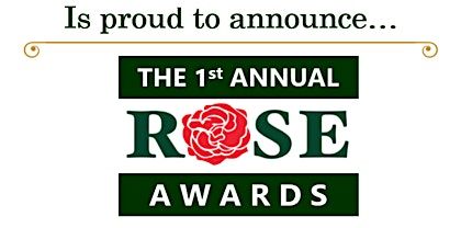 1st Annual Rose Awards Banquet