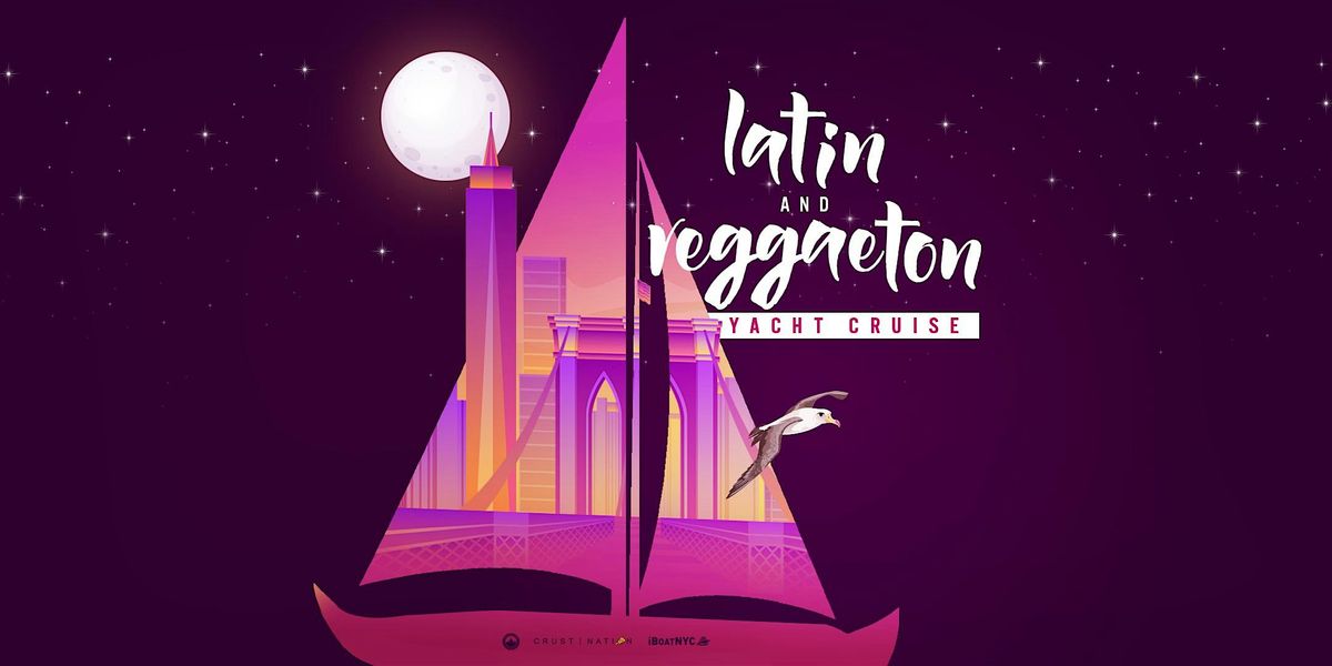 The #1 Latin & Reggaeton Boat Party Yacht Cruise NYC