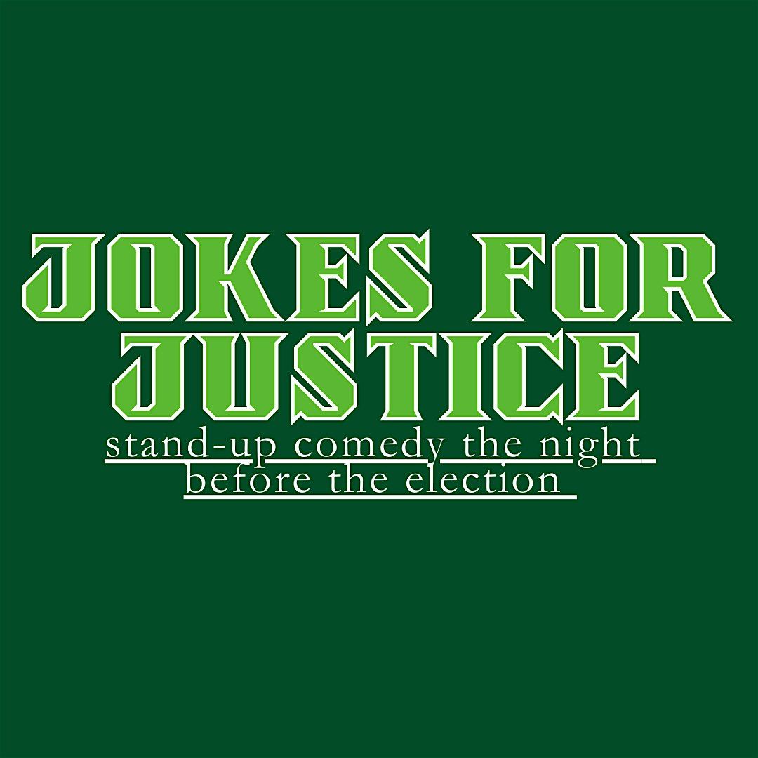 Jokes for Justice @ Long Live Roxbury