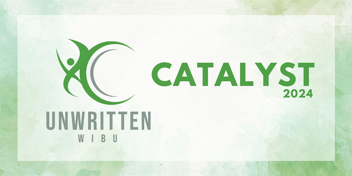 WIBU Catalyst "Unwritten" Event