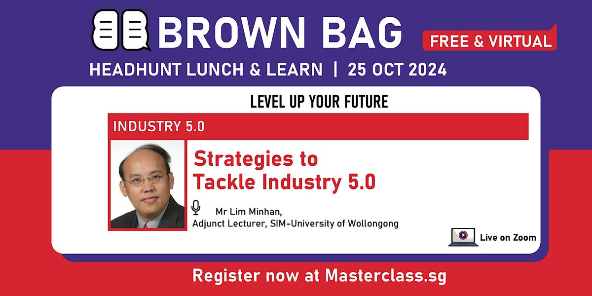 Brown Bag: Strategies to Tackle Industry 5.0 (Virtual)