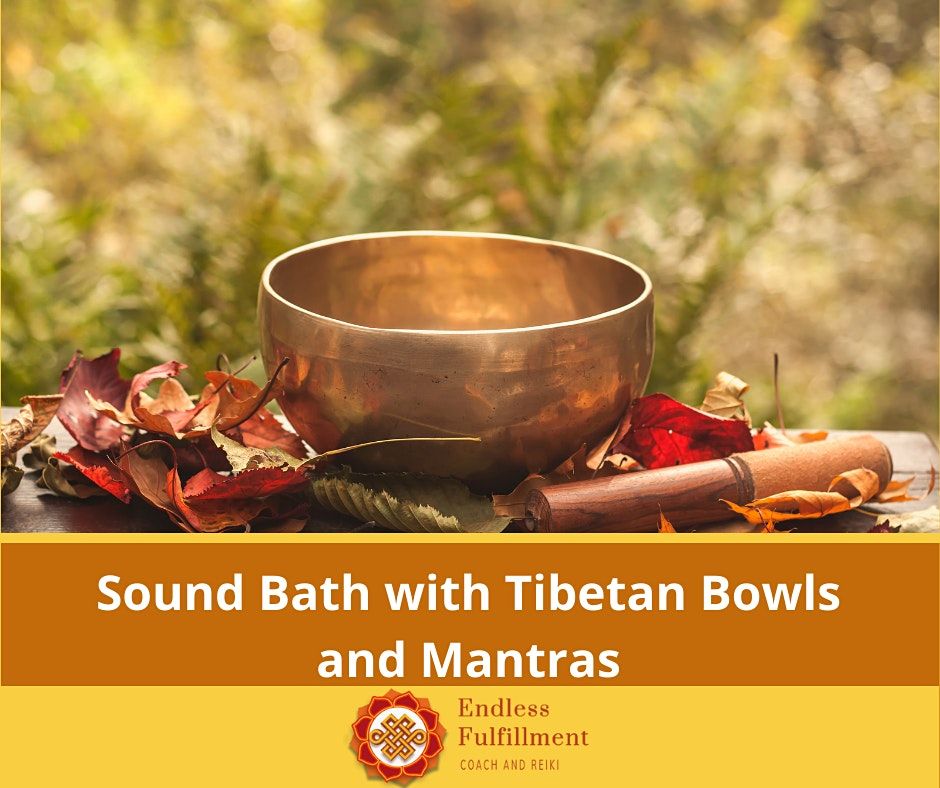 Sound bath with Tibetan Mantras