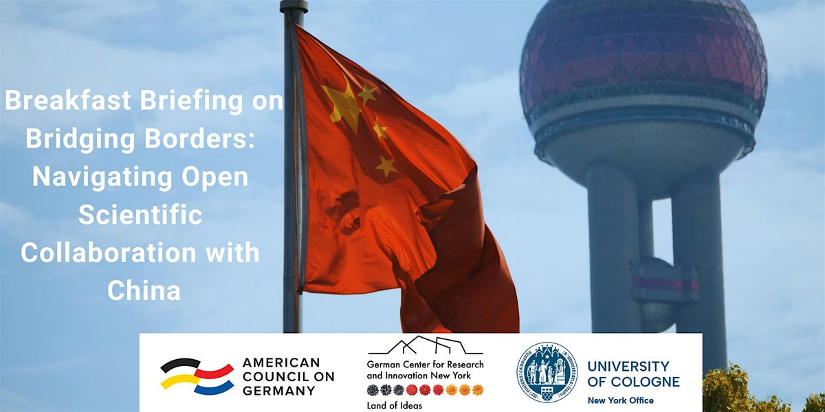 \u201cBridging Borders: Navigating Open Scientific  Collaboration with China\u201d