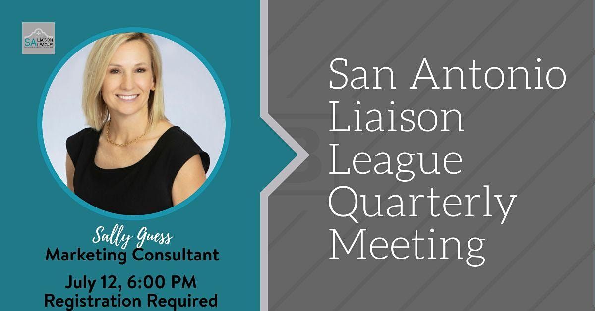 San Antonio Liaison League Quarterly Meeting