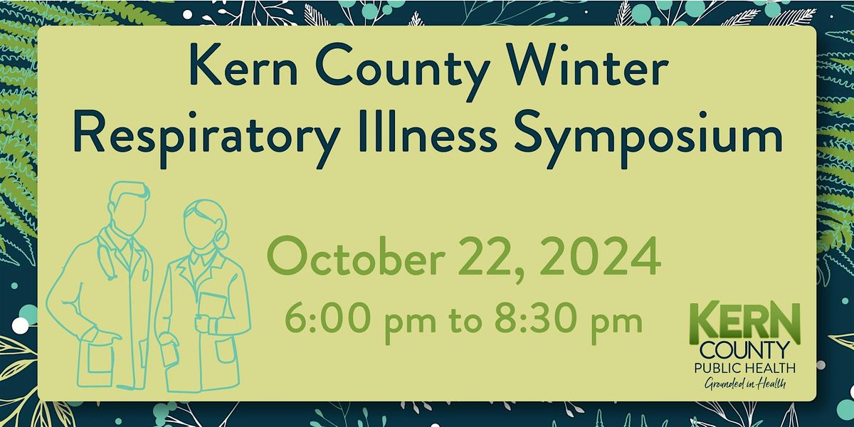 Kern County Winter Respiratory Illness Symposium