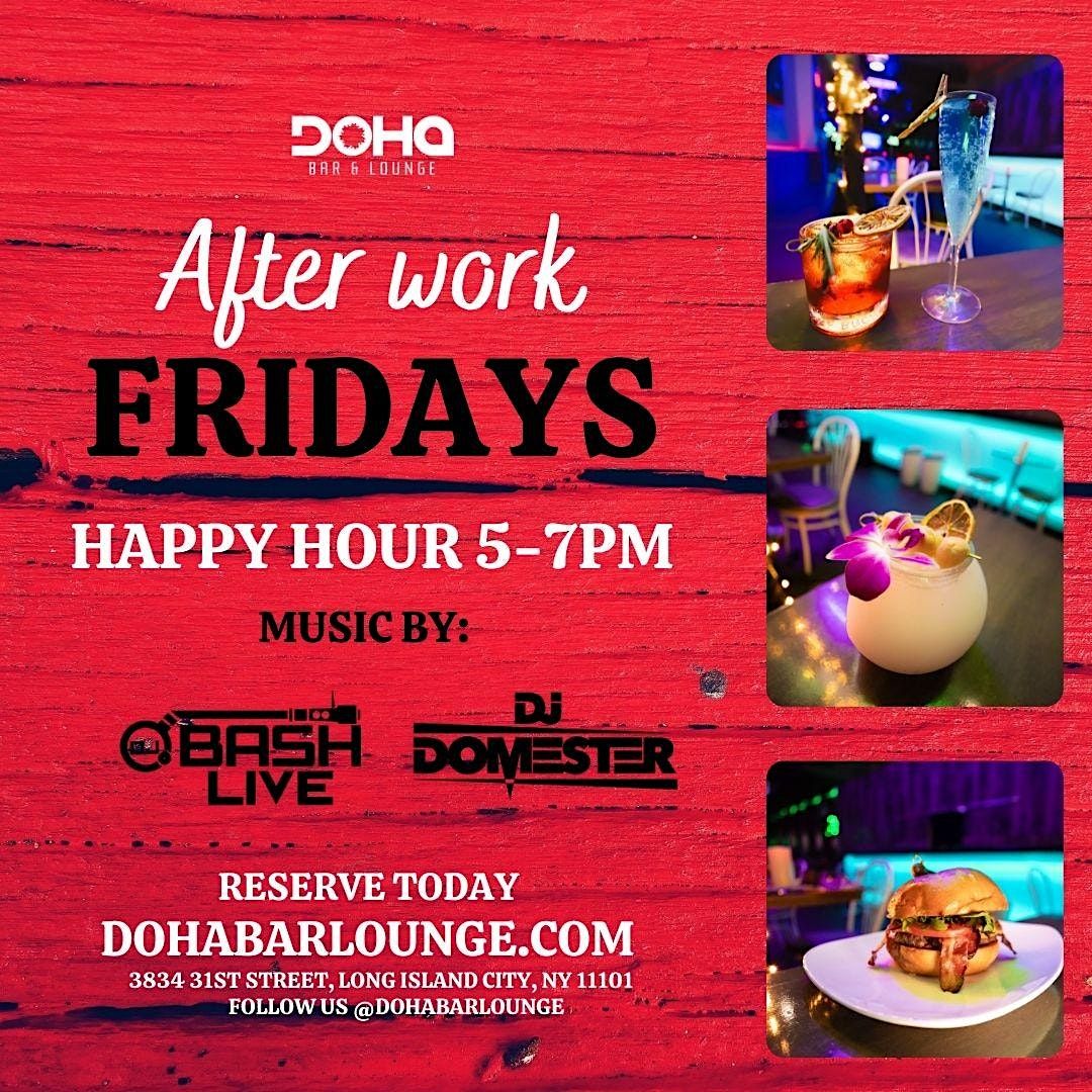 Friday Happy Hour Party NYC  at Doha Bar Lounge in Long Island City, Queens