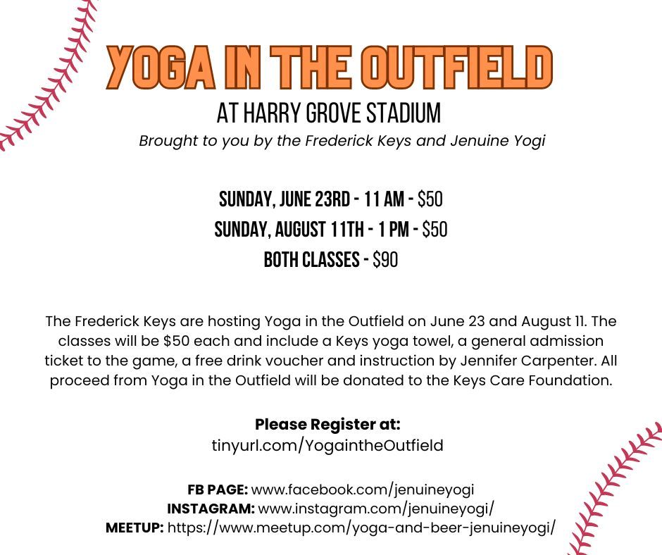 Yoga in the Outfield-Brought to you by the Frederick Keys and Jenuine Yogi