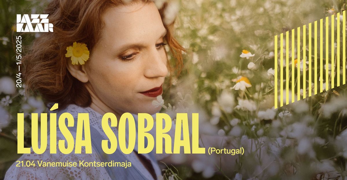 Lu\u00edsa Sobral (Portugal) | Jazzkaar 2025