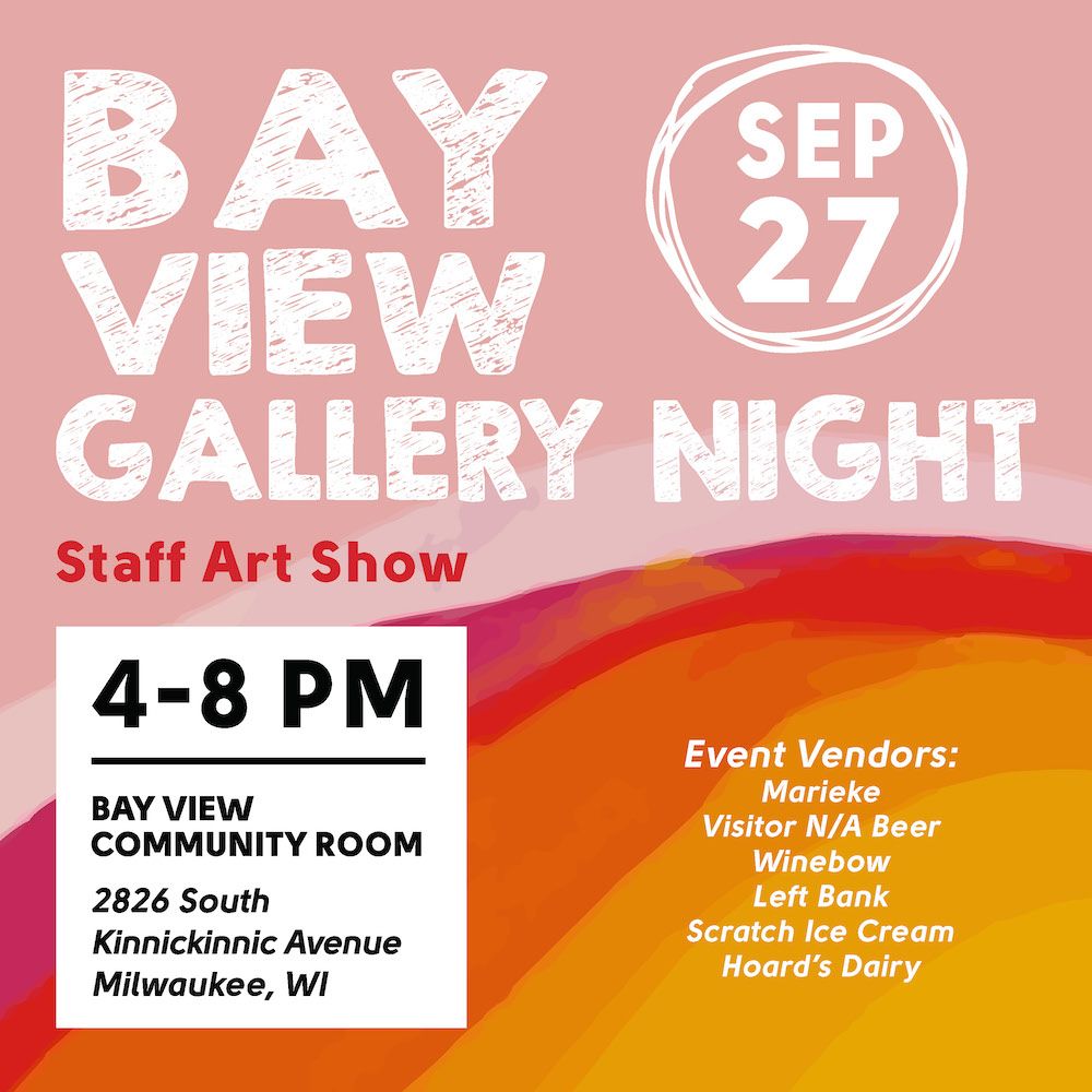 Bay View Gallery Night at Outpost