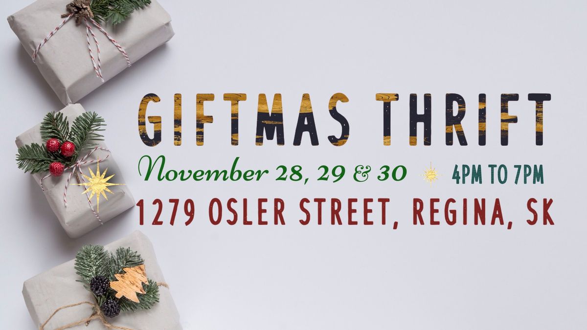 YQR Vintique Market Presents: Giftmas Thrift, Nov. 28, 29, 30- 4pm to 7pm, 1279 Osler St, Regina, SK