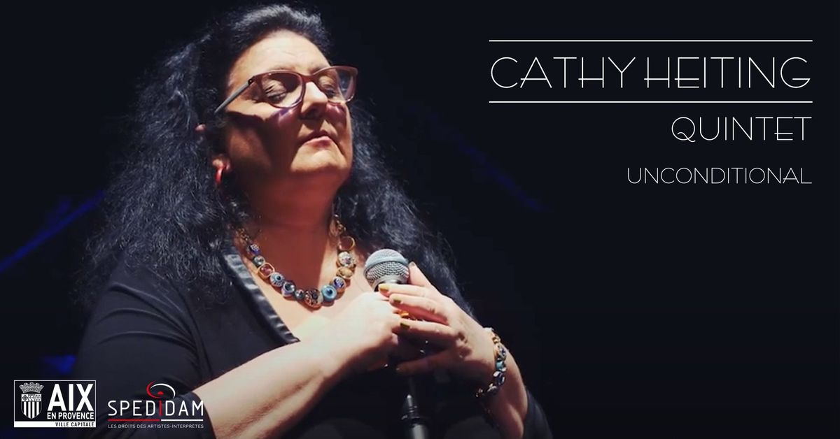 Cathy Heiting Quintet Unconditional