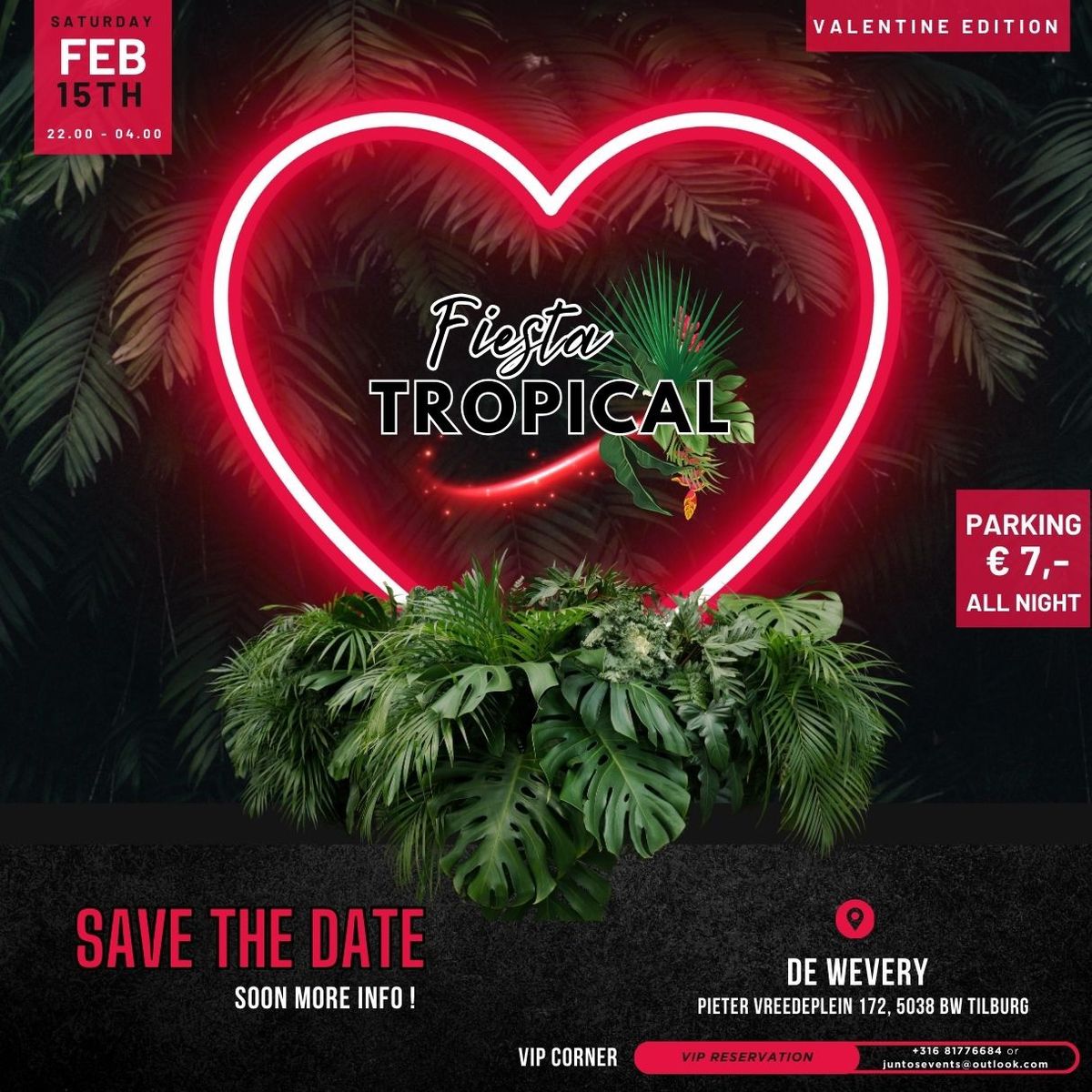 Fiesta Tropical Tilburg Valentine Edition \u2665\ufe0f