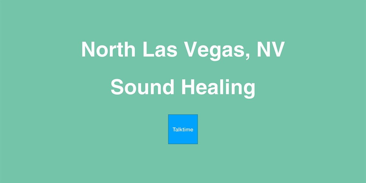 Sound Healing - North Las Vegas