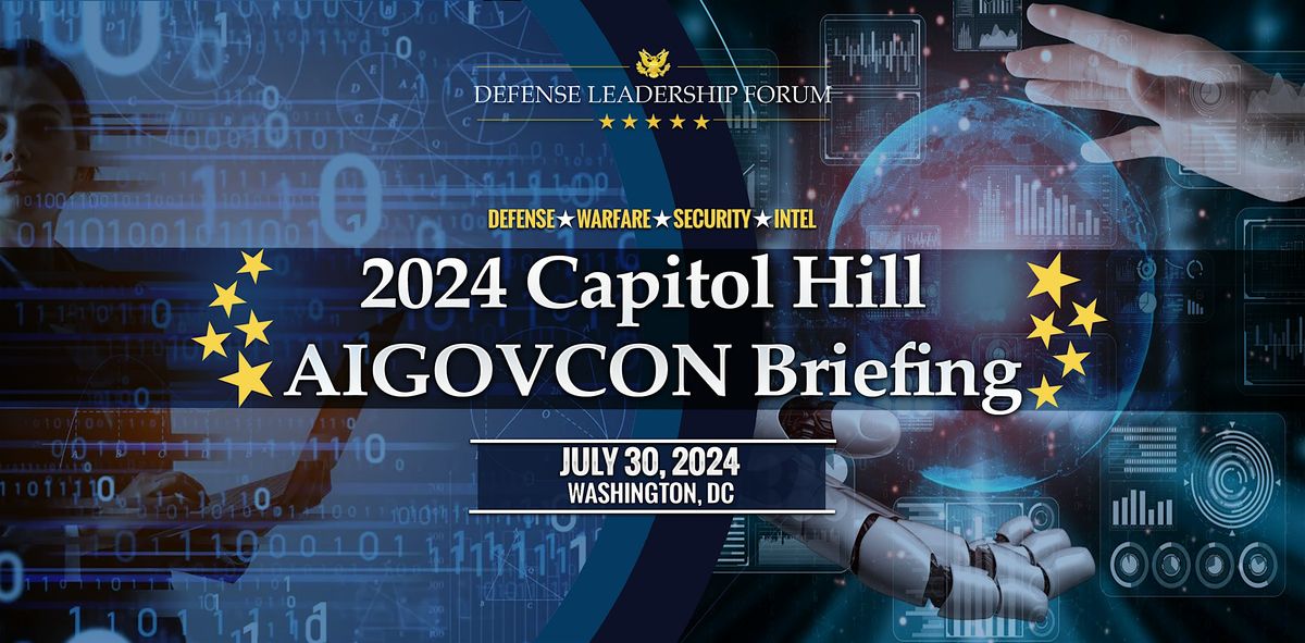 2024 Capitol Hill AIGOVCON Briefing
