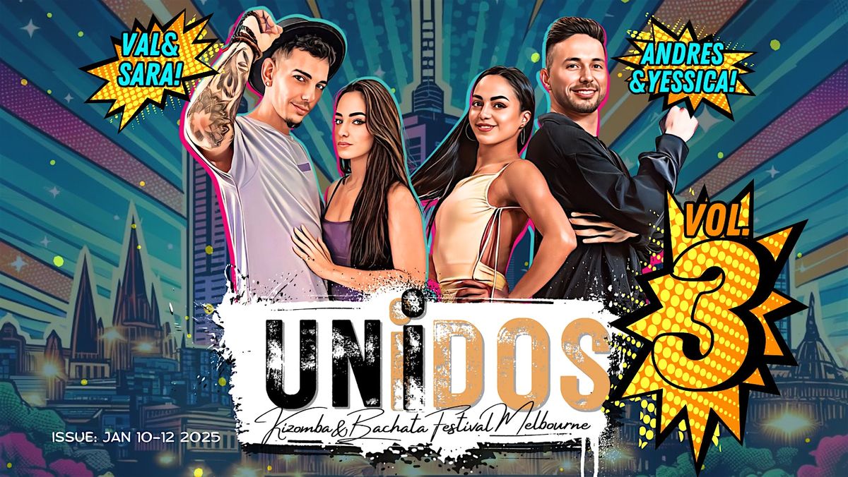 Unidos Vol.3: Kizomba & Bachata Festival Melbourne