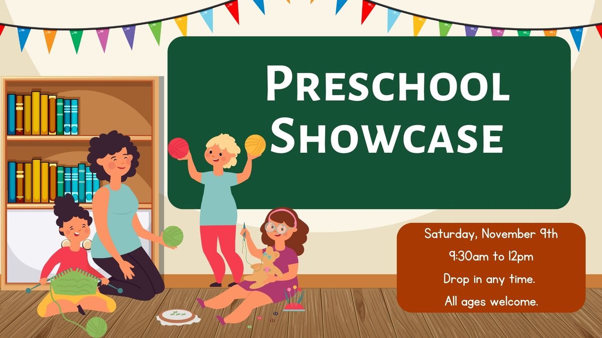 Preschool Showcase