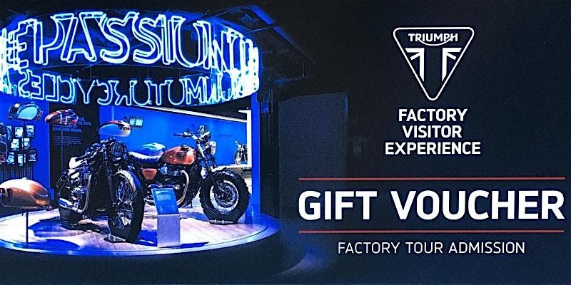 Gift Voucher For Two - Triumph Factory Tour - Postal Order