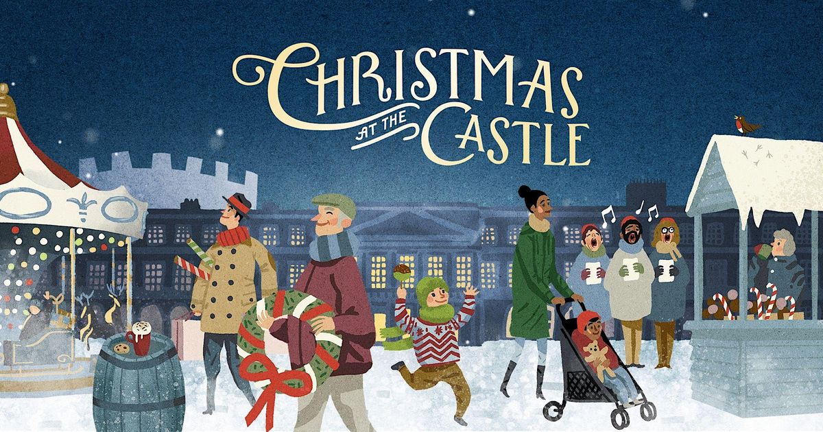 Christmas at the Castle 8th - 21st December 2022