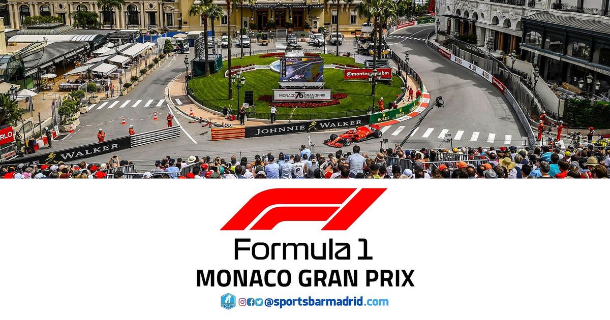 Formula 1 Monaco Grand Prix | F1 - Sports Bar Madrid