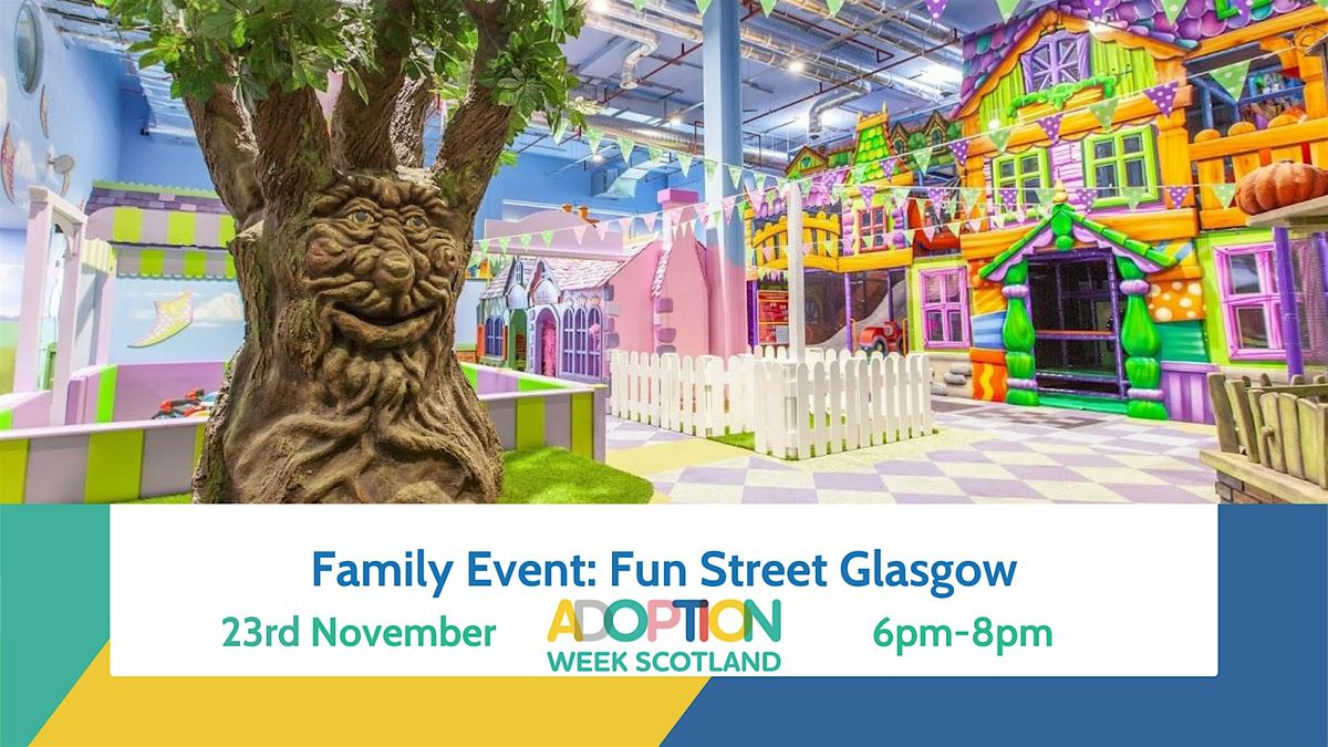 Fun Street Family event for Adoption Week Scotland 2024